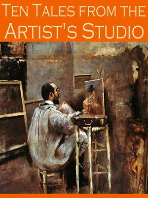 cover image of Ten Tales from the Artist's Studio